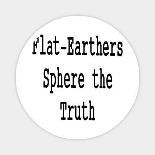 Sphere the Truth Magnet